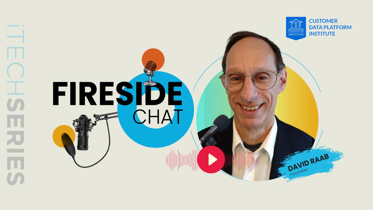 iTech Series Fireside Chat Episode 2 – David Raab