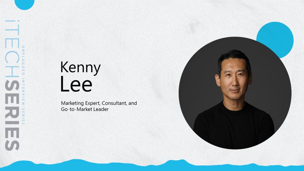 iTech Series Unplugged Interview with Kenny Lee