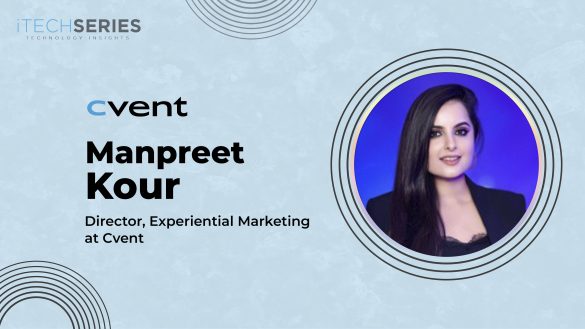 iTech Series Unplugged Interview with Manpreet Kour, Director, Experiential Marketing at Cvent