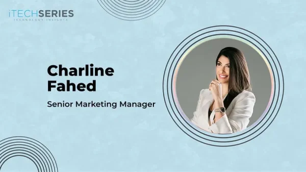 iTech Series Unpluggd Interview with Charline Fahed