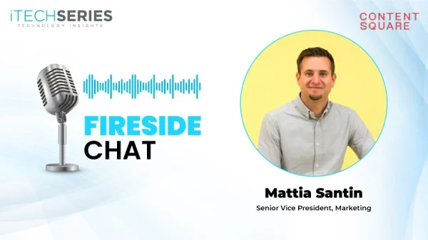 iTech Series Fireside Chat with Mattia Santin